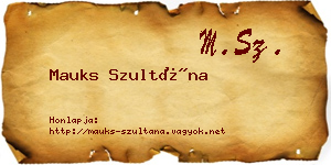 Mauks Szultána névjegykártya